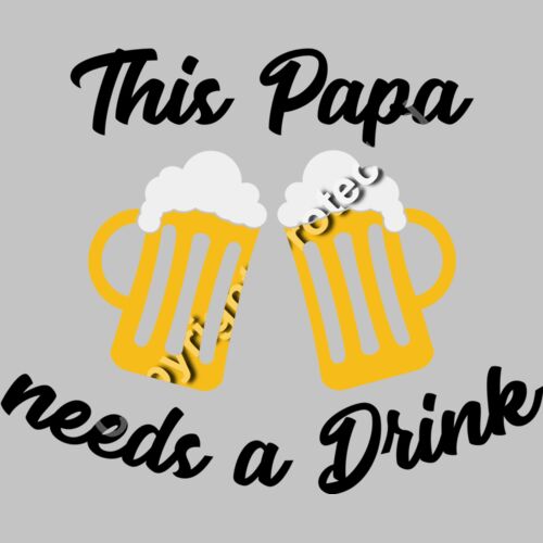 this papa needs a drink Thumbnail
