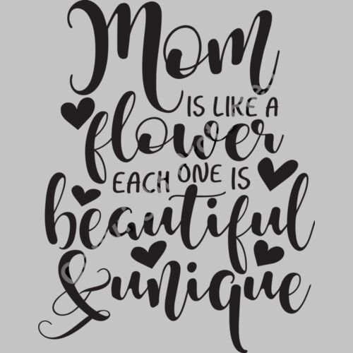 mom is like a flower each one is beautiful n unique Thumbnail