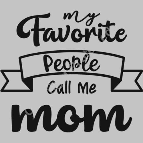My Favorite People Call Me mom Thumbnail