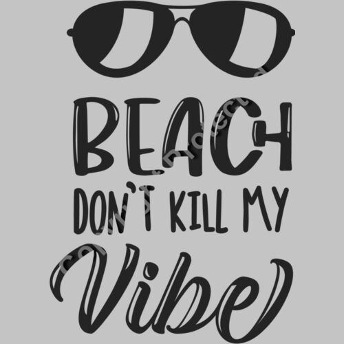 Beach don t kill My Vibe Thumbnail