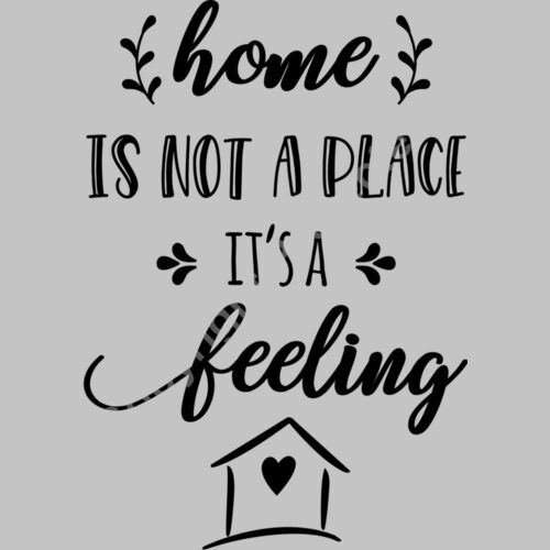 home is not a place its a feeling Thumbnail