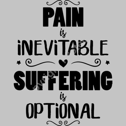 pain is inevitable suffering is optional 01 Thumbnail