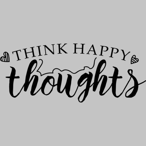 think happy thoughts 01 Thumbnail