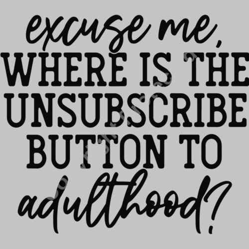 where is the unsubscribe button to adulthood Thumbnail