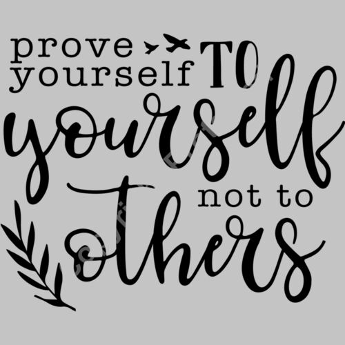prove yourself to yourself Thumbnail