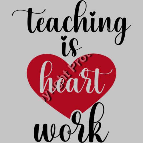Teaching is heart work Thumbnail