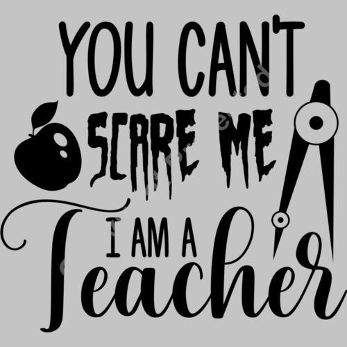 You cant scare me I am a teacher Thumbnail