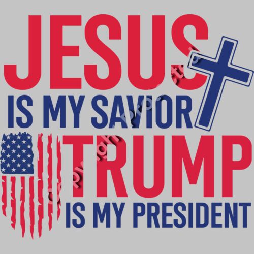 Jesus Savior Trump President Patriotic Christian Graphic 2024 Election Theme Thumbnail
