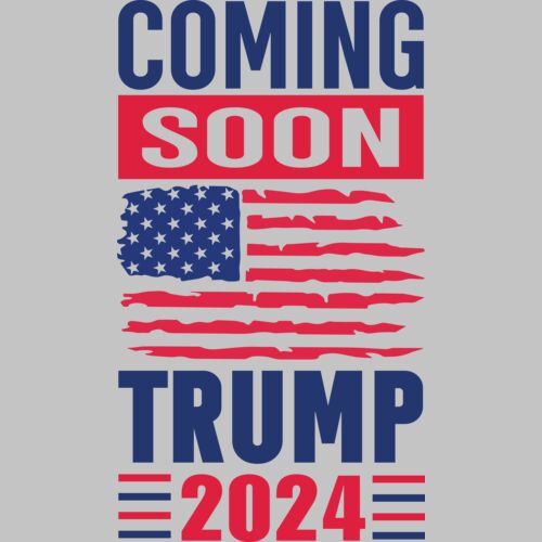 Trump 2024 Coming Soon American Flag Graphic Thumbnail