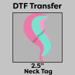 DTF Transfer 2.5" Thumbnail