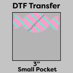 DTF Transfer 3" Thumbnail