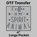 DTF Transfer 4" Thumbnail
