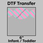 DTF Transfer 6" Thumbnail
