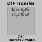 DTF Transfer 7.5" Thumbnail