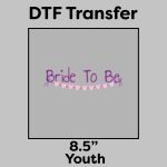 DTF Transfer 8.5" Thumbnail