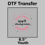 DTF Transfer 8.5" Thumbnail