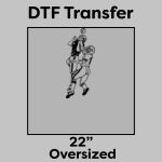 DTF Transfer 22" Thumbnail