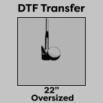 DTF Transfer 22" Thumbnail