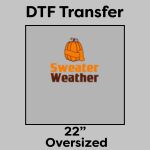 DTF Transfer 22" Thumbnail
