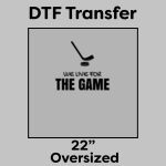 DTF Transfer 22" Thumbnail